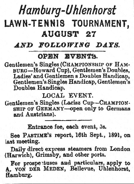 Newspaper advertisement from 1892: Hamburg-Uhlenhorst Lawn-Tennis Tournament, August 27, Championship of Germany, enquiries to A. von der Meden, Bellevue, Uhlenhorst